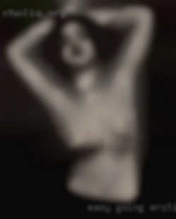Easy in Pueblo, CO going, erotic, sensual, tactile.